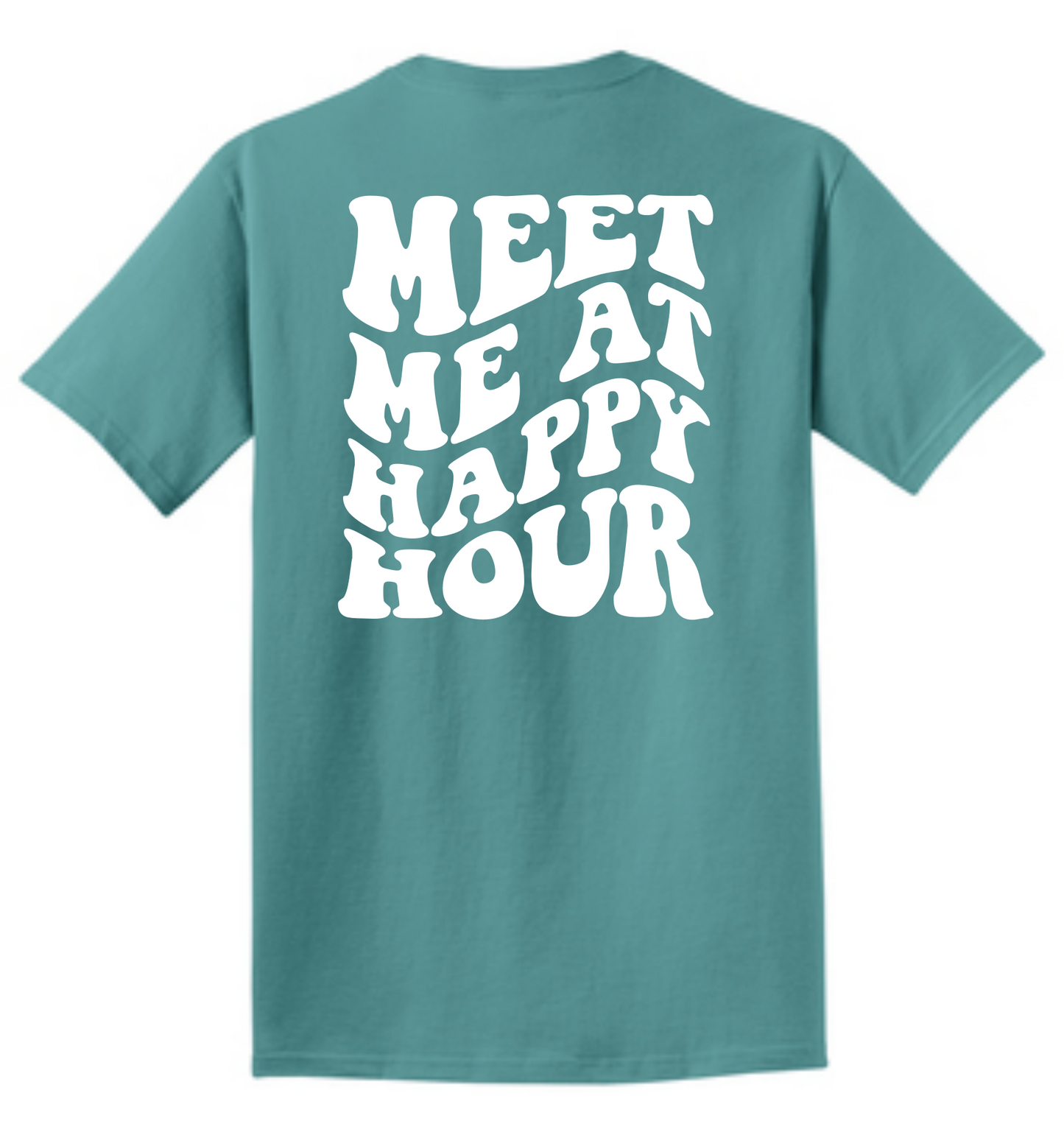 Meet Me At Happy Hour Tee